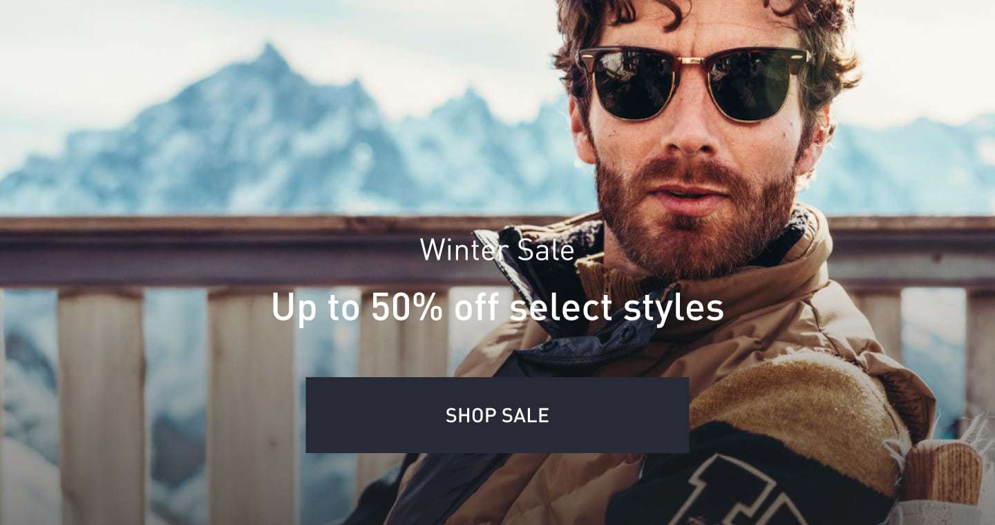 Winter Sale. Up to 50% off select styles. SHOP SALE