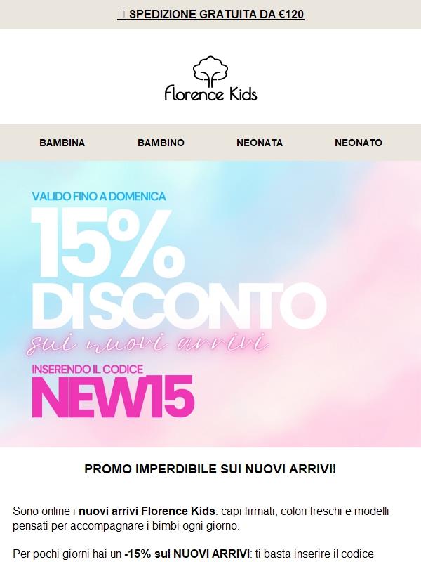✨ NEW15: -15% sui nuovi arrivi Florence Kids (solo per pochi giorni)