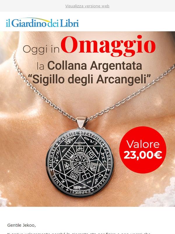 ⏳ Ultima chiamata: in OMAGGIO la Collana Argentata "Sigillo degli Arcangeli"