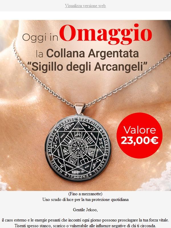 🎁 OMAGGIO: Collana Argentata "Sigillo degli Arcangeli" | Valore 23,00€ (Solo oggi)