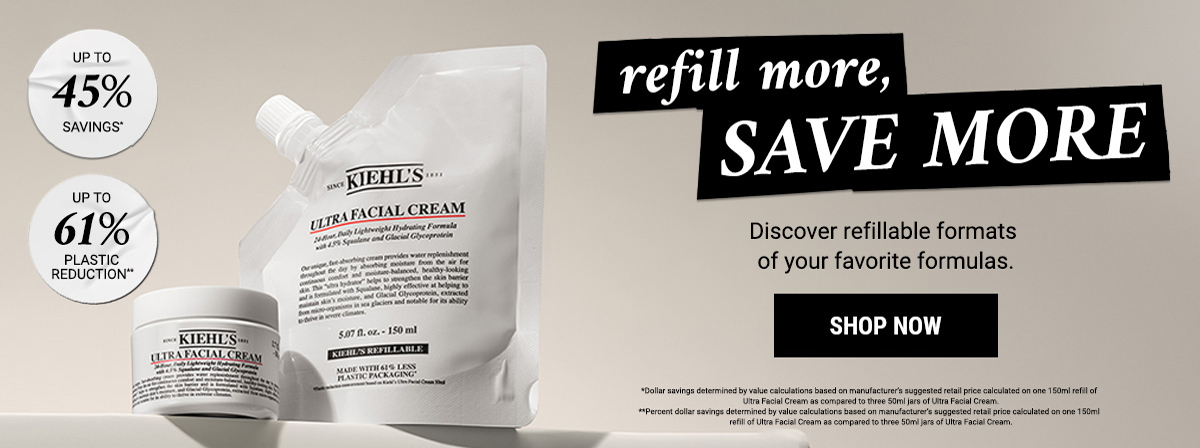 REFILL MORE, SAVE MORE