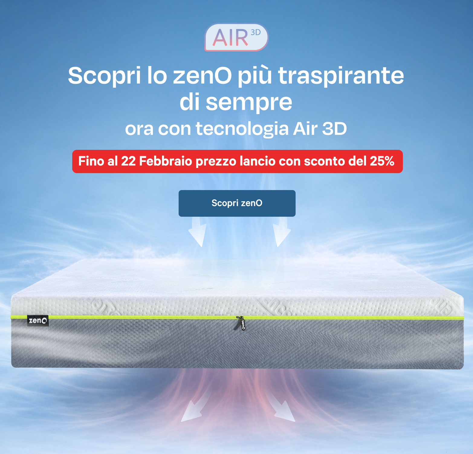Nuovo zenO Air 3D: scopri la nuova tecnologia con il 25% di sconto