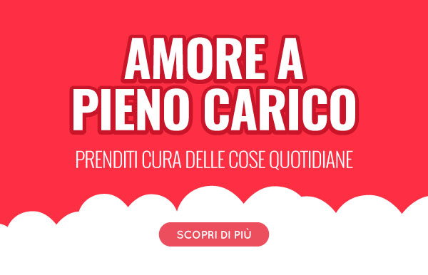 San Valentino: amore a pieno carico San Valentino: amore a pieno carico