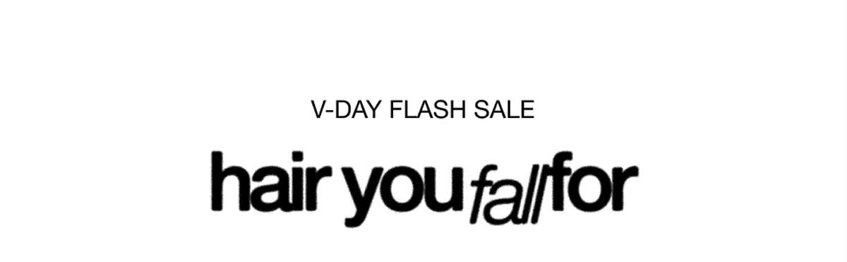 V-Day Flash Sale