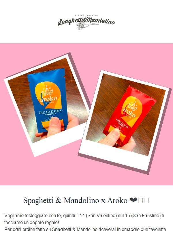Spaghetti & Mandolino x Aroko ❤️🍫