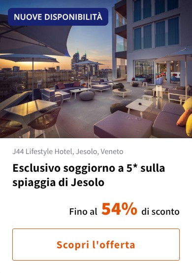 Esclusivo soggiorno a 5* sulla spiaggia di Jesolo