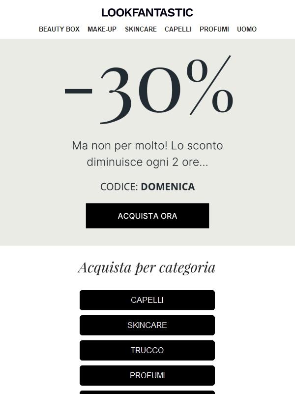 30% di sconto ora… ma non per molto!