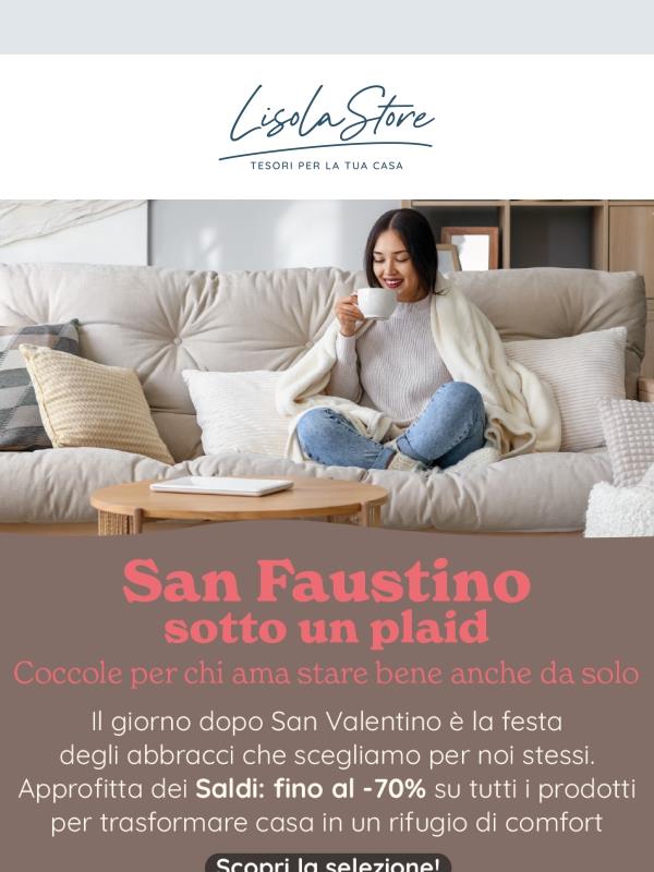 🎁 San Faustino con Sconti fino al -70%: coccole, casa e plaid