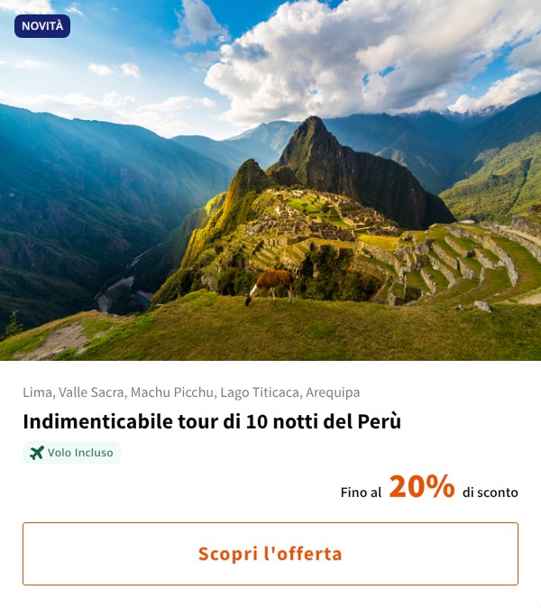 Indimenticabile tour di 10 notti del Perù