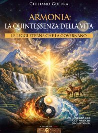 Armonia: la Quintessenza della Vita