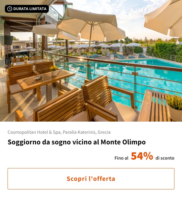 Soggiorno da sogno vicino al Monte Olimpo