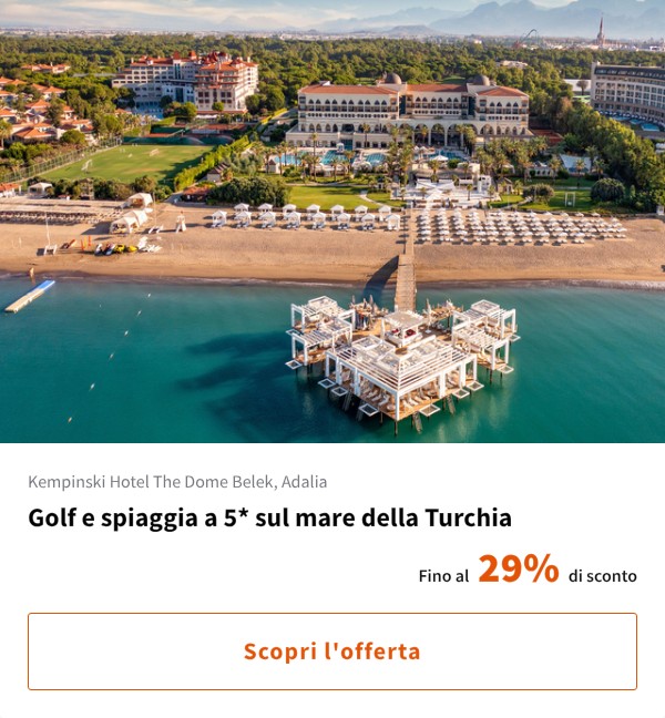Golf e spiaggia a 5* sul mare della Turchia