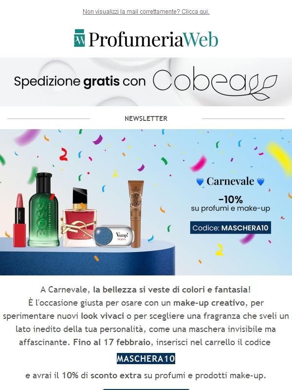 🎭 Ultimi giorni: -10% su profumi e make-up per Carnevale