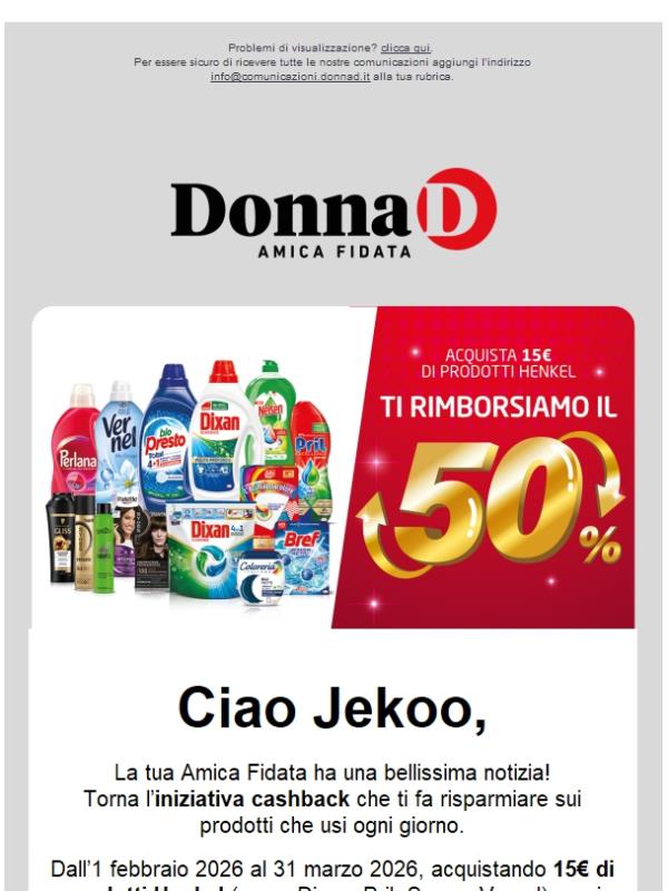 È il momento di fare scorta dei prodotti Henkel che ami... e risparmiare!