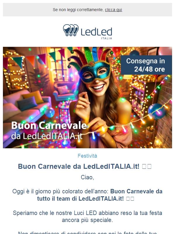 ! Buon Carnevale da LedLedITALIA.it! 🎭✨
