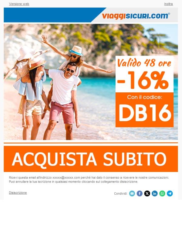 - 16% su tutte le nostre polizze!