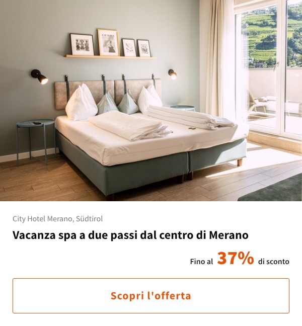 Vacanza spa a due passi dal centro di Merano