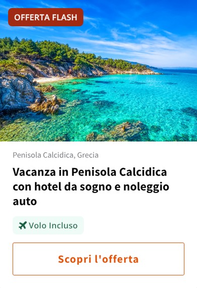 Vacanza in Penisola Calcidica con hotel da sogno e noleggio auto