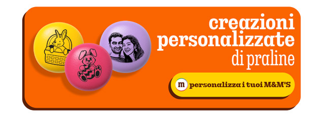 PERSONALIZZA I TUOI M&M'S