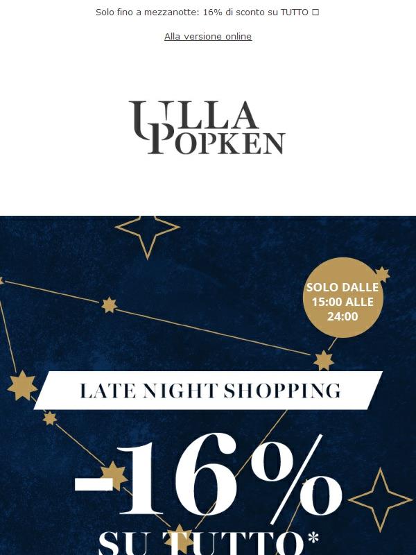 🎯 Late Night Shopping: -16% di sconto