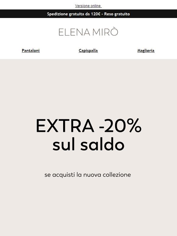 Extra -20% sul saldo acquistando la nuova collezione!