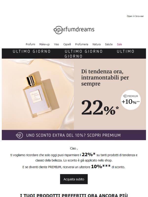 Ultimo giorno: 22% + 10% di sconto per te