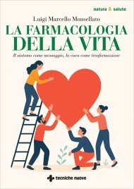 La Farmacologia della Vita