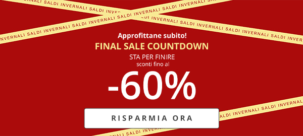 Sta per finire: saldi fino al 60%
