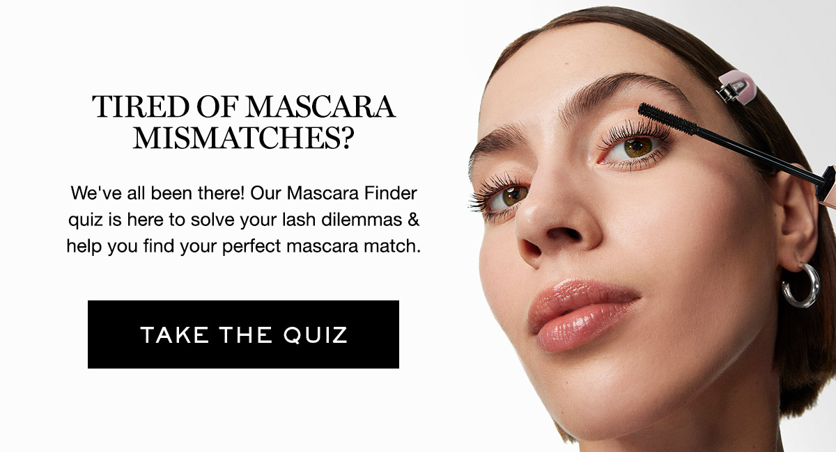TIRED OF MASCARA MISMATCHES?
