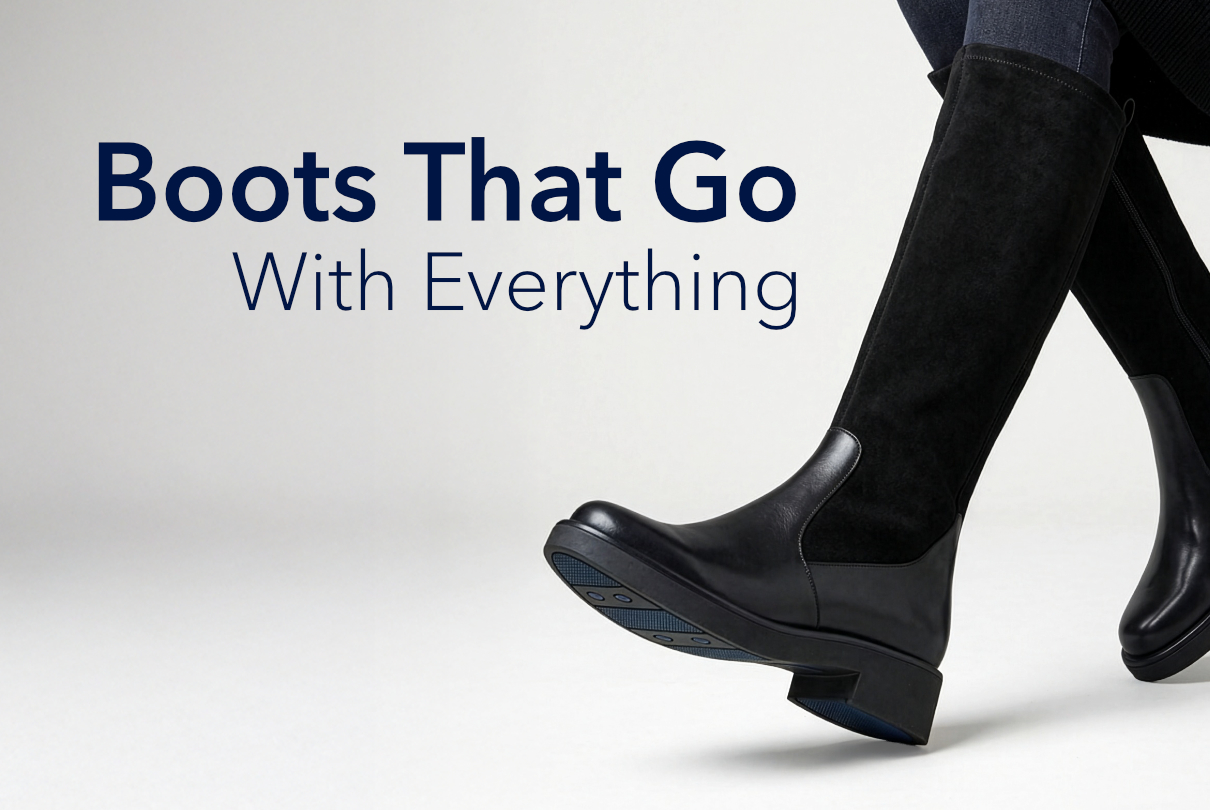 Boots that go with everything