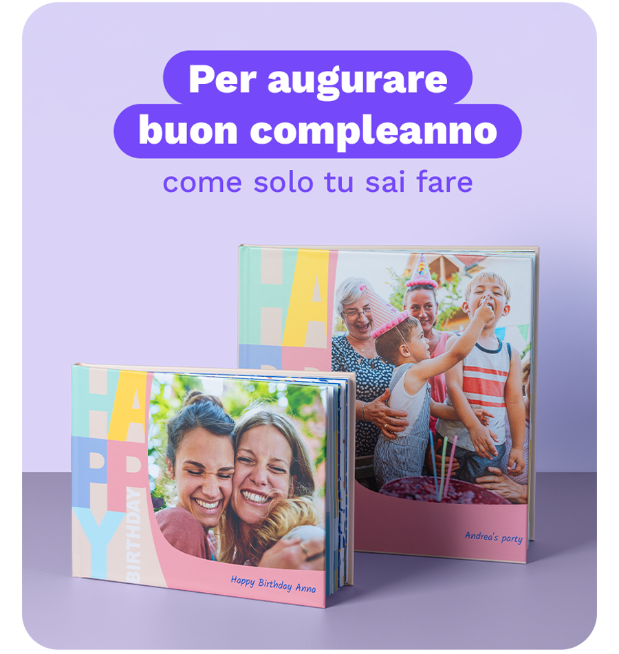 FotoLibro Happy Birthday: per augurare buon compleanno come solo tu sai fare