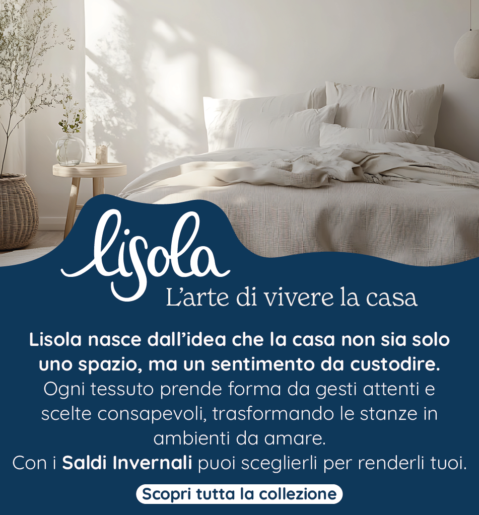 Collezione Lisola: l'arte di vivere la casa