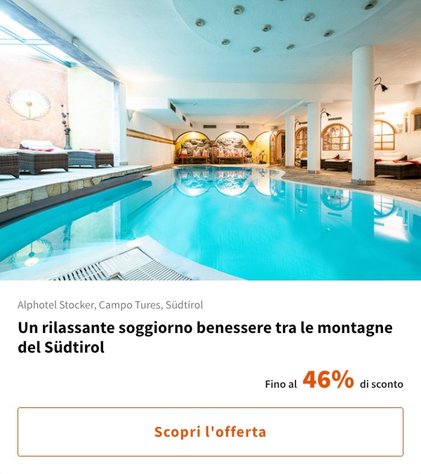 Un rilassante soggiorno benessere tra le montagne del Südtirol