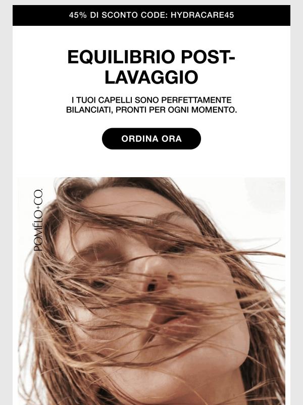 Coccola i tuoi capelli: 45 % di sconto