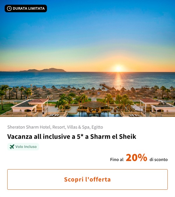 Vacanza all inclusive a 5* a Sharm el Sheik