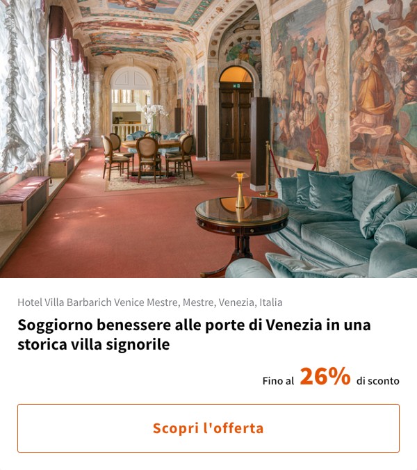 Soggiorno benessere alle porte di Venezia in una storica villa signorile