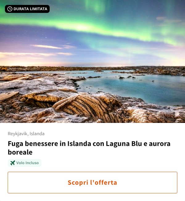 Fuga benessere in Islanda con Laguna Blu e aurora boreale