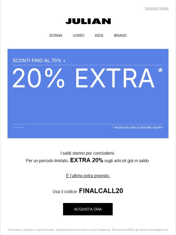FINAL CALL | Extra 20% sui saldi