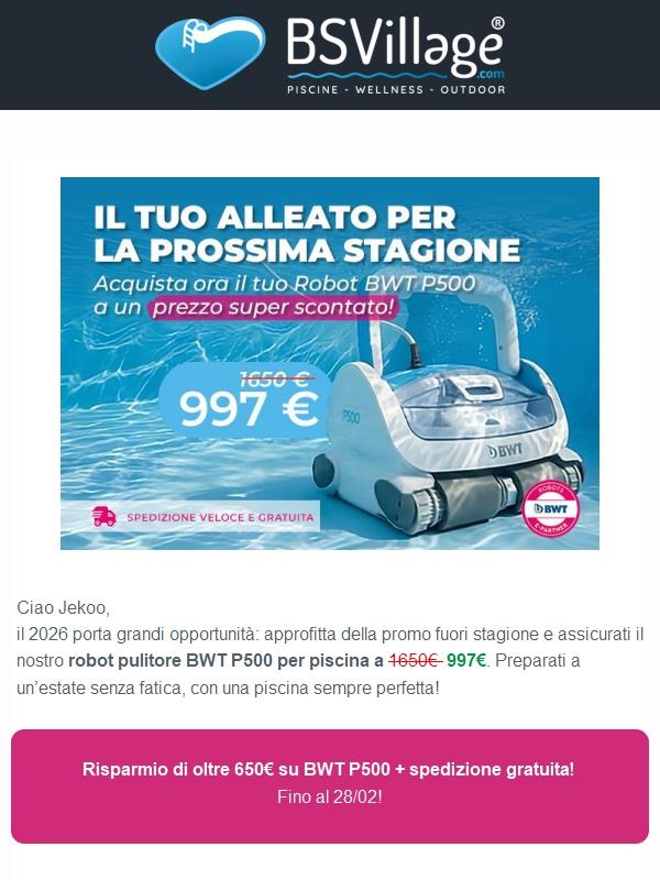 Ultimi giorni! Robot Piscina BWT P500 a 997€