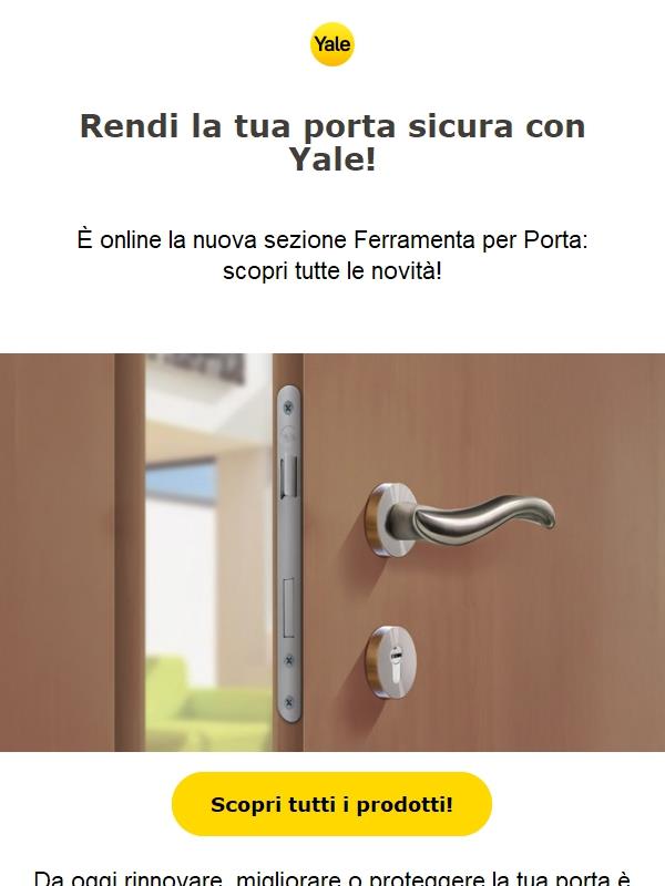 Rendi la porta piu' sicura con Yale!