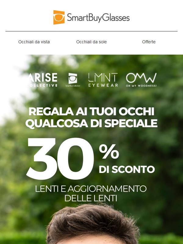 Risparmia il 30 % su lenti graduate e opzioni