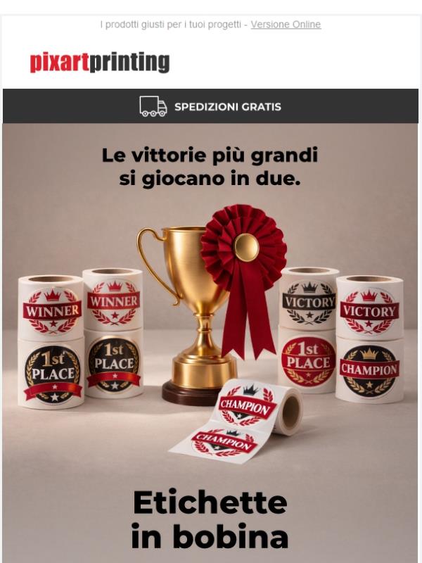 Etichette in bobina fino al -20%: vinciamo insieme!