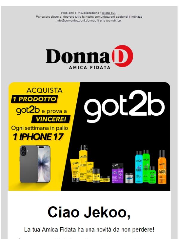 Cerchi un look che non passa inosservato? Ci pensa Got2b!