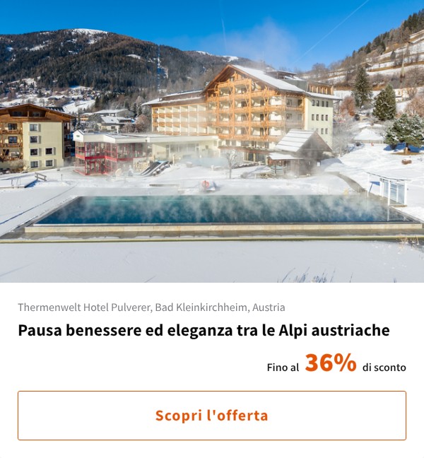 Pausa benessere ed eleganza tra le Alpi austriache