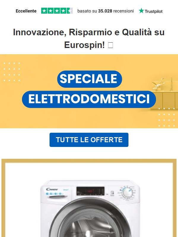 Arriva lo Speciale Elettrodomestici! Guarda qui 👉