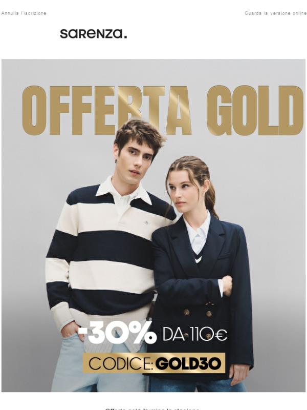 Offerta Gold: -30% da 110€ ✨