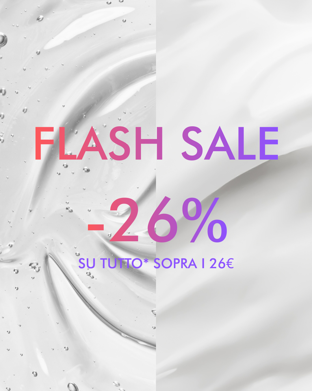 Usa FLASH26, per te -26%