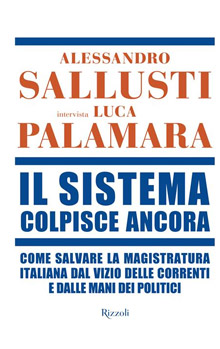 IL SISTEMA COLPISCE ANCORA
