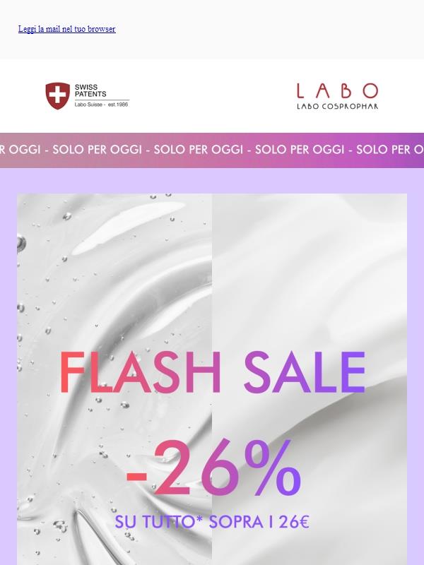 FLASH SALE: –26% per te, solo per oggi ⏳
