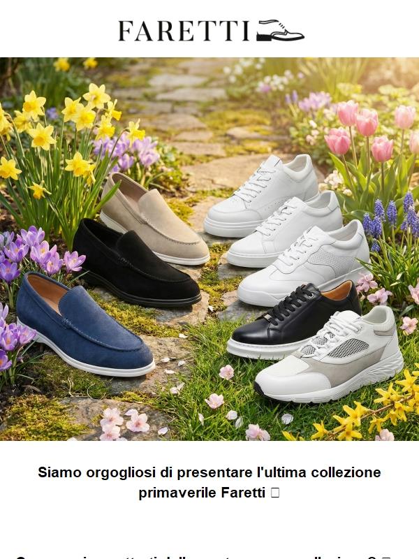 🌸 Nuova collezione primaverile Faretti: eleganza e comfort! 👞